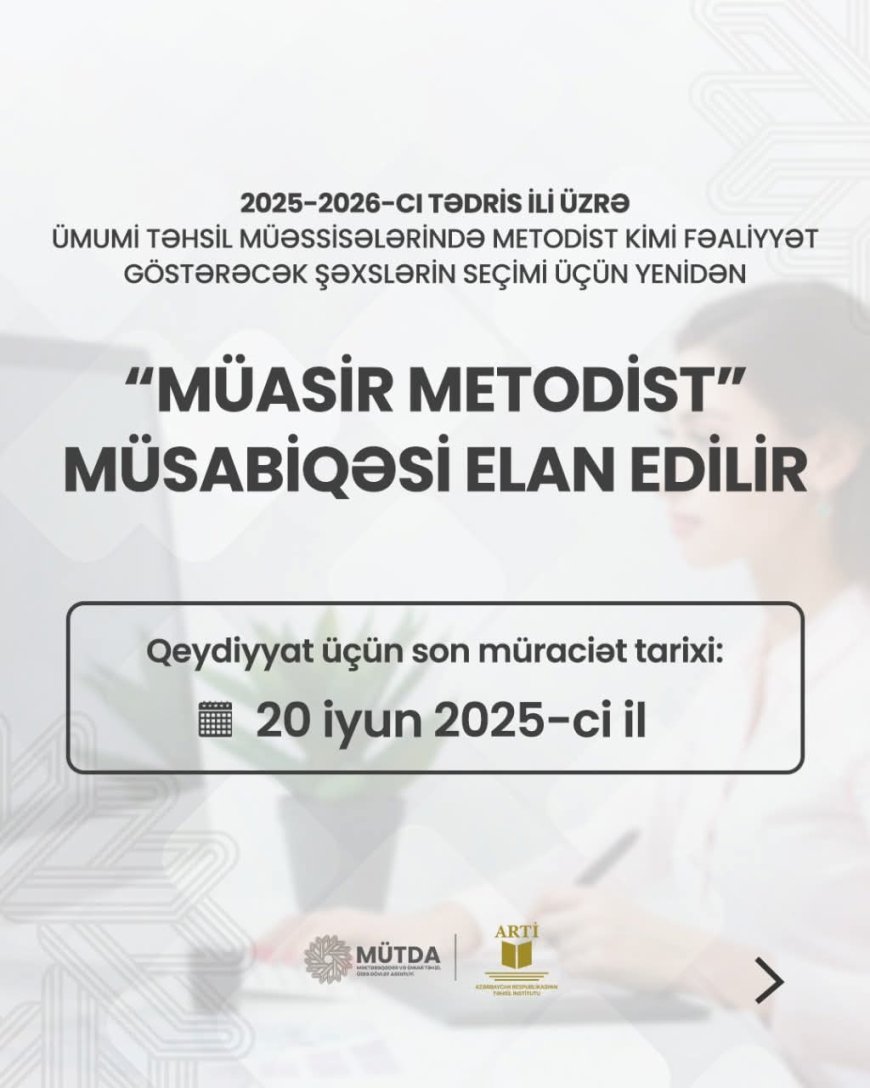 "Müasir metodist" müsabiqəsi yenidən elan olunur