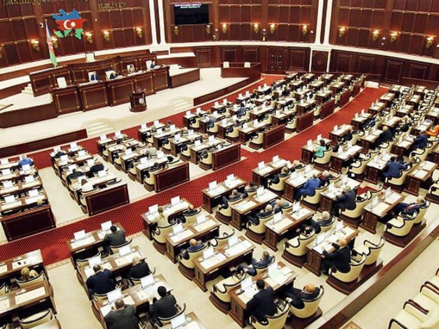 Milli Məclisin növbəti iclasında bu mövzular müzakirə ediləcək