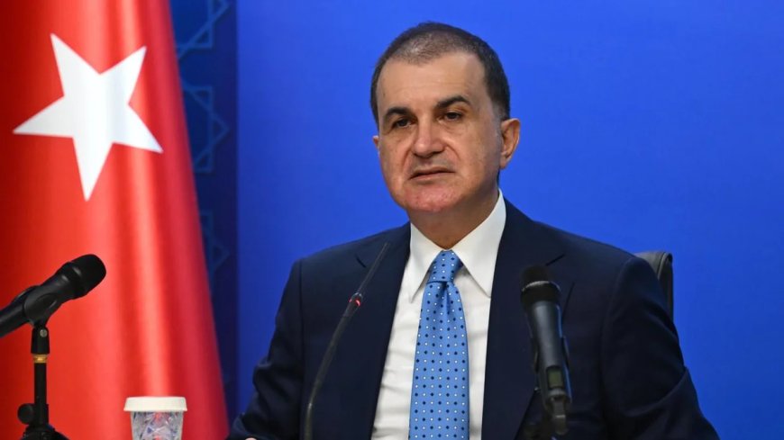 Ömər Çelik: Rusiya-Ukrayna müharibəsinə İstanbulda son qoyulmalıdır