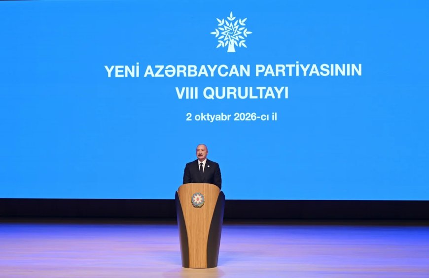 YAP-ın VIII Qurultayı keçirilib, İlham Əliyev çıxış edib